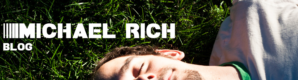 Michael Rich Blog
